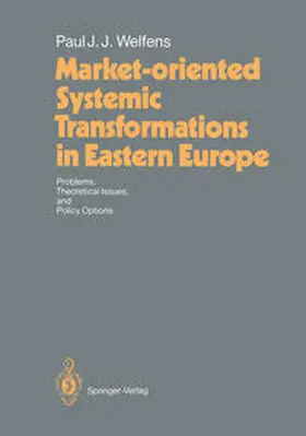 Welfens |  Market-oriented Systemic Transformations in Eastern Europe | eBook | Sack Fachmedien