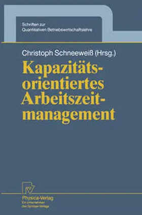 Schneeweiß |  Kapazitätsorientiertes Arbeitszeitmanagement | eBook | Sack Fachmedien