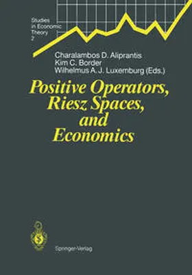 Aliprantis / Border / Luxemburg |  Positive Operators, Riesz Spaces, and Economics | eBook | Sack Fachmedien