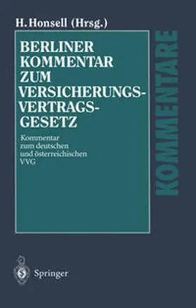 Honsell |  Berliner Kommentar zum Versicherungsvertragsgesetz | eBook | Sack Fachmedien