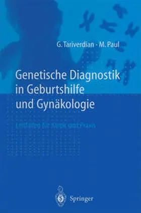 Tariverdian / Paul |  Genetische Diagnostik in Geburtshilfe und Gynäkologie | eBook | Sack Fachmedien