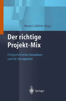 Moehrle |  Der richtige Projekt-Mix | eBook | Sack Fachmedien
