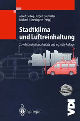 Helbig / Baumüller / Kerschgens |  Stadtklima und Luftreinhaltung | eBook | Sack Fachmedien