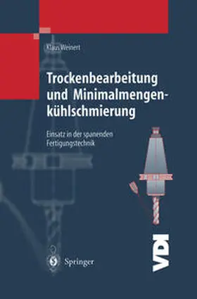 Weinert |  Trockenbearbeitung und Minimalmengenkühlschmierung | eBook | Sack Fachmedien