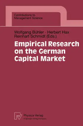 Bühler / Hax / Schmidt |  Empirical Research on the German Capital Market | eBook | Sack Fachmedien