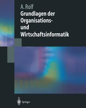 Rolf | Grundlagen der Organisations-und Wirtschaftsinformatik | E-Book | sack.de