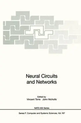 Torre / Nicholls |  Neural Circuits and Networks | eBook | Sack Fachmedien