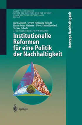 Schulz / Minsch / Feindt |  Institutionelle Reformen für eine Politik der Nachhaltigkeit | eBook | Sack Fachmedien