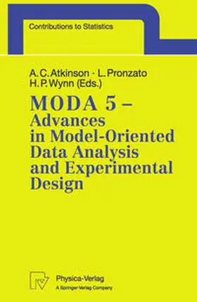 Atkinson / Pronzato / Wynn |  MODA 5 - Advances in Model-Oriented Data Analysis and Experimental Design | eBook | Sack Fachmedien