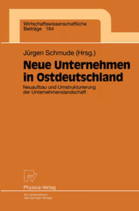 Schmude |  Neue Unternehmen in Ostdeutschland | eBook | Sack Fachmedien