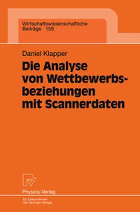 Klapper |  Die Analyse von Wettbewerbsbeziehungen mit Scannerdaten | eBook | Sack Fachmedien