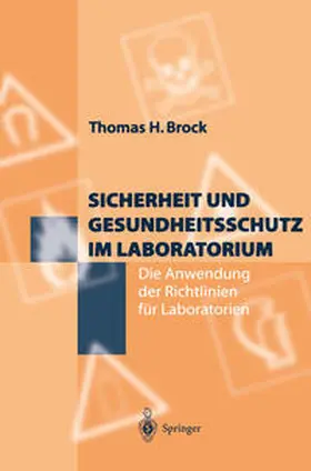 Brock |  Sicherheit und Gesundheitsschutz im Laboratorium | eBook | Sack Fachmedien