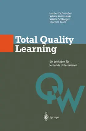 Schnauber / Grabowski / Schlaeger |  Total Quality Learning | eBook | Sack Fachmedien