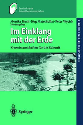 Huch / Matschullat / Wycisk |  Im Einklang mit der Erde | eBook | Sack Fachmedien