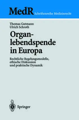 Gutmann / Schroth |  Organlebendspende in Europa | eBook | Sack Fachmedien