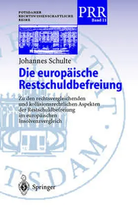 Schulte |  Die europäische Restschuldbefreiung | eBook | Sack Fachmedien