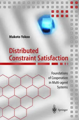 Yokoo |  Distributed Constraint Satisfaction | eBook | Sack Fachmedien