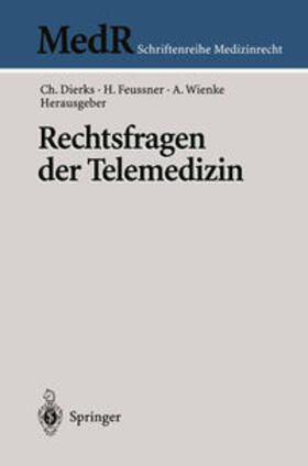 Dierks / Feussner / Wienke |  Rechtsfragen der Telemedizin | eBook | Sack Fachmedien