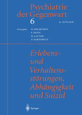 Helmchen / Henn / Lauter |  Erlebens- und Verhaltensstörungen, Abhängigkeit und Suizid | eBook | Sack Fachmedien