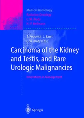 Petrovich / Baert / Brady |  Carcinoma of the Kidney and Testis, and Rare Urologic Malignancies | eBook | Sack Fachmedien