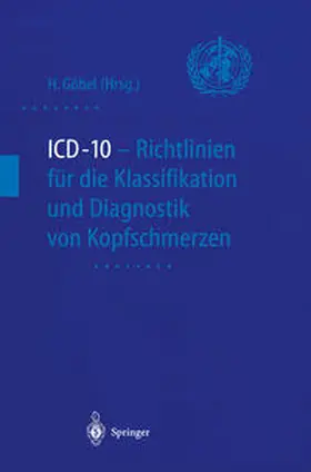 Göbel |  ICD-10 - Richtlinien für die Klassifikation und Diagnostik von Kopfschmerzen | eBook | Sack Fachmedien