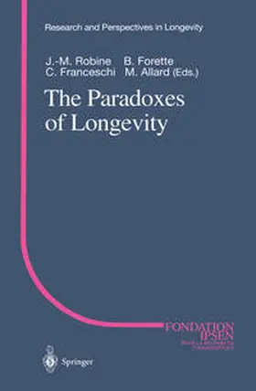 Robine / Forette / Franceschi |  The Paradoxes of Longevity | eBook | Sack Fachmedien