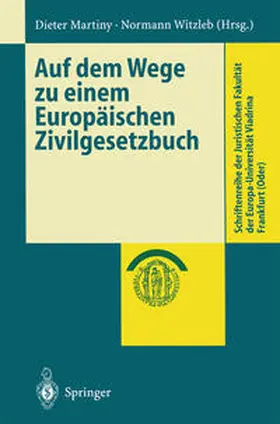 Martiny / Witzleb |  Auf dem Wege zu einem Europäischen Zivilgesetzbuch | eBook | Sack Fachmedien