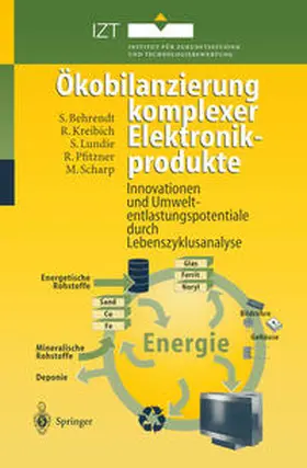 Behrendt / Kreibich / Lundie |  Ökobilanzierung komplexer Elektronikprodukte | eBook | Sack Fachmedien