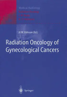 Vahrson |  Radiation Oncology of Gynecological Cancers | eBook | Sack Fachmedien