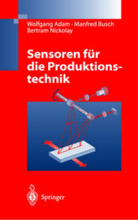 Adam / Busch / Nickolay |  Sensoren für die Produktionstechnik | eBook | Sack Fachmedien