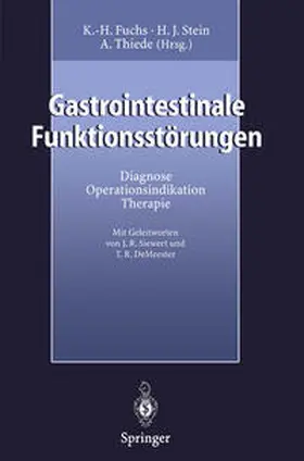 Fuchs / Stein / Thiede |  Gastrointestinale Funktionsstörungen | eBook | Sack Fachmedien