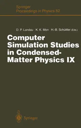 Landau / Mon / Schüttler |  Computer Simulation Studies in Condensed-Matter Physics IX | eBook | Sack Fachmedien