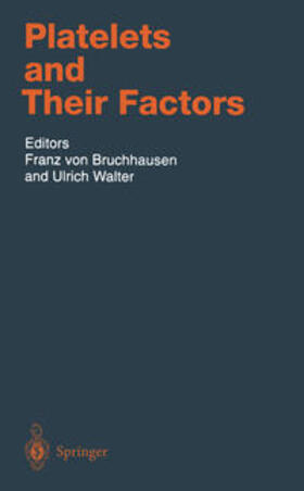 Bruchhausen / Walter |  Platelets and Their Factors | eBook | Sack Fachmedien