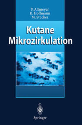 Altmeyer / Hoffmann / Stücker |  Kutane Mikrozirkulation | eBook | Sack Fachmedien