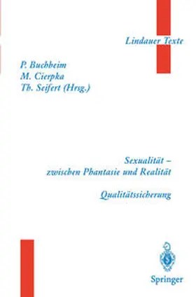 Buchheim / Cierpka / Seifert |  Teil 1 Sexualität — zwischen Phantasie und Realität Teil 2 Qualitätssicherung | eBook | Sack Fachmedien