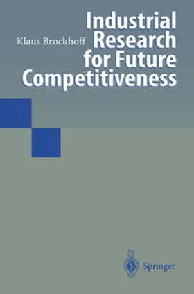 Brockhoff | Industrial Research for Future Competitiveness | E-Book | sack.de