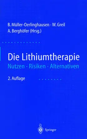 Müller-Oerlinghausen / Greil / Berghöfer |  Die Lithiumtherapie | eBook | Sack Fachmedien