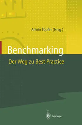 Töpfer |  Benchmarking Der Weg zu Best Practice | eBook | Sack Fachmedien