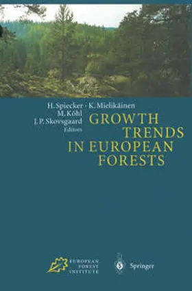 Spiecker / Mielikäinen / Köhl |  Growth Trends in European Forests | eBook | Sack Fachmedien