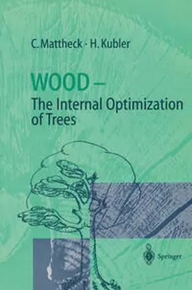 Mattheck / Kubler | Wood - The Internal Optimization of Trees | E-Book | sack.de