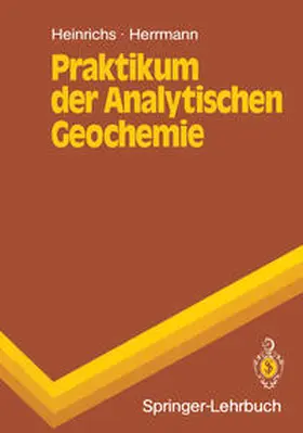 Heinrichs / Herrmann |  Praktikum der Analytischen Geochemie | eBook | Sack Fachmedien