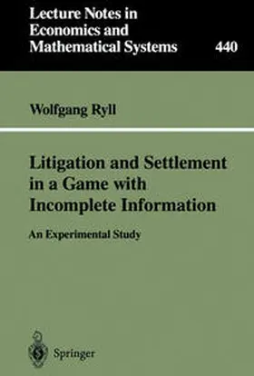 Ryll | Litigation and Settlement in a Game with Incomplete Information | E-Book | sack.de