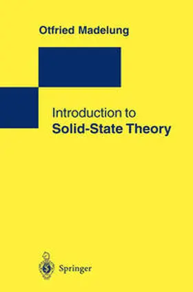 Madelung |  Introduction to Solid-State Theory | eBook | Sack Fachmedien