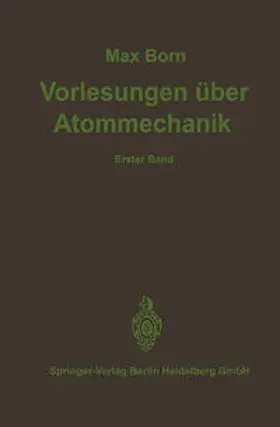 Born |  Vorlesungen über Atommechanik | eBook | Sack Fachmedien