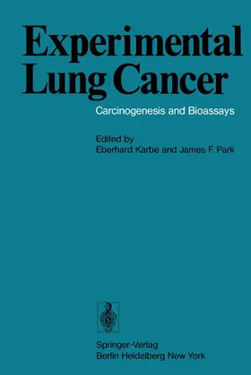 Park / Karbe |  Experimental Lung Cancer | Buch |  Sack Fachmedien