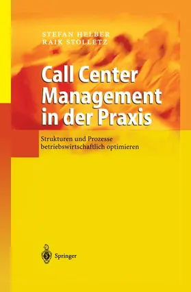 Stolletz / Helber |  Call Center Management in der Praxis | Buch |  Sack Fachmedien