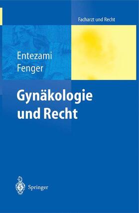 Entezami / Fenger |  Gynäkologie und Recht | Buch |  Sack Fachmedien