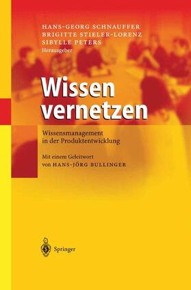 Schnauffer / Peters / Stieler-Lorenz |  Wissen vernetzen | Buch |  Sack Fachmedien