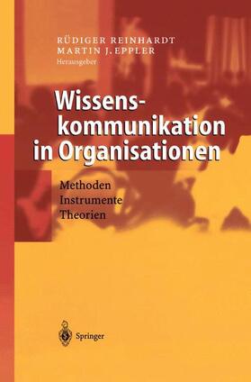 Eppler / Reinhardt |  Wissenskommunikation in Organisationen | Buch |  Sack Fachmedien