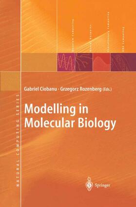 Rozenberg / Ciobanu |  Modelling in Molecular Biology | Buch |  Sack Fachmedien